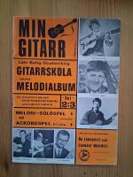Min gitarr - Lätt, rolig, studieriktig gitarrskola samt melodialbum Del 2:3