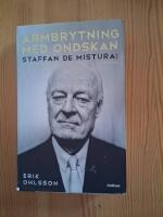 Armbrytning med ondskan : Staffan de Mistura: Ett liv med krig och konfliktl&ouml;sning