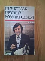 Ulf Nilson, Utrikeskorrespondent