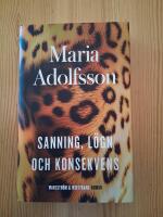 Sanning, l&ouml;gn och konsekvens