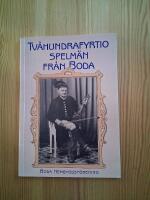 Tv&aring;hundrafyrtio spelm&auml;n fr&aring;n Boda