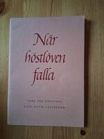 N&auml;r h&ouml;stl&ouml;ven falla 