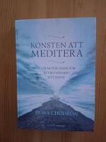 Konsten att meditera : En praktisk guide f&ouml;r att bli v&auml;n med sitt sinne