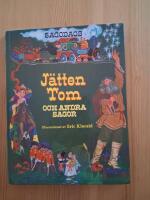 J&auml;tten Tom : och andra sagor