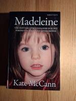 Madeleine : v&aring;r dotters f&ouml;rsvinnande och det fortsatta s&ouml;kandet efter henne