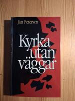 Kyrka utan v&auml;ggar