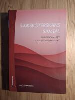 Sjuksk&ouml;terskans samtal : professionalitet och medm&auml;nsklighet