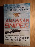American Sniper : den amerikanska milit&auml;rens d&ouml;dligaste prickskytt