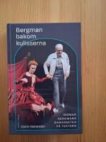 Bergman bakom kulisserna - Ingmar Bergmans samarbeten p&aring; teatern