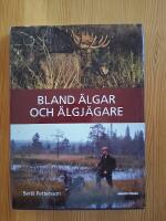 Bland &auml;lgar och &auml;lgj&auml;gare