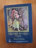 Tro vad ni vill! - sagor