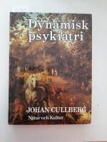 Dynamisk psykiatri i teori och praktik