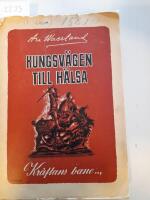 Kungsv&auml;gen till h&auml;lsa. Kr&auml;ftans bane