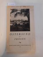 &Ouml;stersund och Fr&ouml;s&ouml;n. N&aring;gre glimtar ur stadens och &ouml;ns historia och topografi