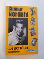 Gunnar Nordahl : legenden