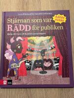 Stj&auml;rnan som var r&auml;dd f&ouml;r publiken : hj&auml;lp ditt barn att hantera social &aring;ngest