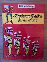 Br&ouml;derna Dalton f&aring;r en chans