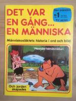 Det var en g&aring;ng en m&auml;nniska