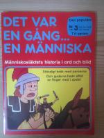 Det var en g&aring;ng en m&auml;nniska