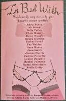 In bed with... : [unashamedly sexy stories by your favourite women novelists]