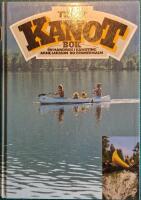 Tidens kanotbok : en handbok i kanoting