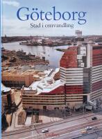 G&ouml;teborg : stad i omvandling