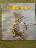 Trollsl&auml;ndor : j&auml;gare med skimrande vingar