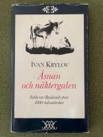 &Aring;snan och n&auml;ktergalen : fabler av Rysslands store 1800-talssatiriker