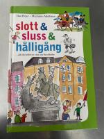 Slott & sluss & h&aring;llig&aring;ng