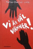 Vi &auml;r v&auml;l v&auml;nner