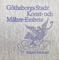 G&ouml;theborgs Stadz Konst- och M&aring;lare-Embete
