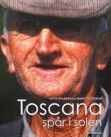 Toscana - sp&aring;r i solen