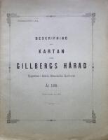 Beskrifning till Kartan &ouml;fver Gillbergs H&auml;rad. Uppr&auml;ttad i Rikets Ekonomiska Karteverk. H&auml;radet kartlagdt &aring;ren 1886