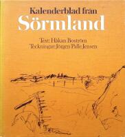 Kalenderblad fr&aring;n S&ouml;rmland - dagboksanteckningar, skisser och portr&auml;tt i sent 70-tal