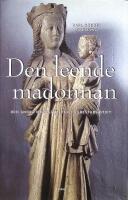 Den leende madonnan och andra m&auml;rkligheter i Karlstads Stift