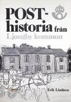 Posthistoria fr&aring;n Ljungby kommun