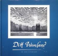 DITT V&Auml;RMLAND. En god livsmilj&ouml;