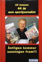 44 &aring;r som sportjournalist, &auml;ntligen kommer sanningen fram