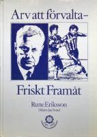 Arv att f&ouml;rvalta - Friskt fram&aring;t