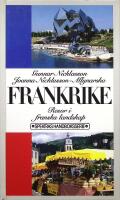 Frankrike. Resor i franska landskap