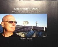 Godmorgon 2008. Kr&ouml;nikor ur Nya Wermlands-Tidningen 2005-2007