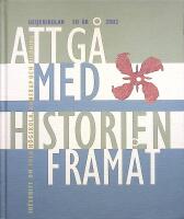 Att g&aring; med historien fram&aring;t. Geijerskolan 50 &aring;r