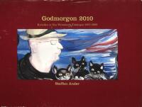 Godmorgon 2010. Kr&ouml;nikor ur Nya Wermlands-Tidningen 2007-2009