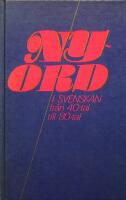 Nyord i svenskan fr&aring;n 40-tal till 80-tal