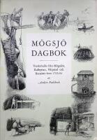 M&ouml;gsj&ouml; Dagbok. Verskr&ouml;nika fr&aring;n M&ouml;gsj&ouml;n, Kalhyttan, Filipstad och Rans&auml;ter &aring;ren 1793-94