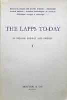 The Lapps to-day in Finland, Norway and Sweden