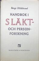 Handbok i sl&auml;kt- och personforskning. Del I. Metodl&auml;ra, medeltidsf&ouml;rh&aring;llanden, historiografi och bibliografi