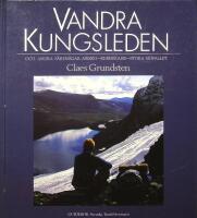 Vandra Kungsleden och andra f&auml;rdv&auml;gar. Abisko - Kebnekaise - Stora Sj&ouml;fallet