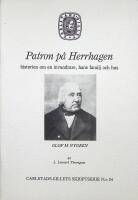 Patron p&aring; Herrhagen (Olof M. Nygren) historien om en invandrare, hans familj och hus
