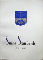 Sunne Sparbank 1856 - 1956